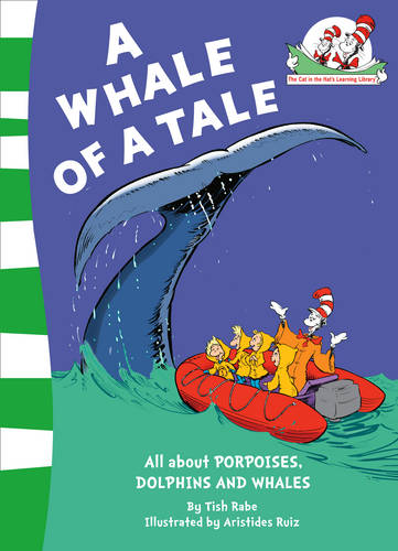 A Whale of a Tale! (The Cat in the Hat&#39;s Learning Library, Book 12)