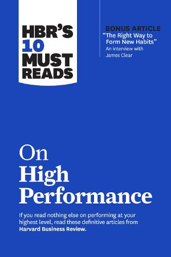 HBR&#39;s 10 Must Reads on High Performance
