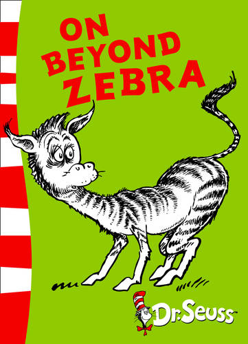 On Beyond Zebra: Yellow Back Book (Dr. Seuss - Yellow Back Book)