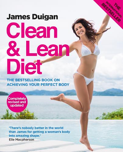 Clean and Lean Diet : The Cookbook: Clean &amp; Lean Diet Revised and Updated