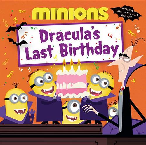 Minions: Dracula&#39;s Last Birthday