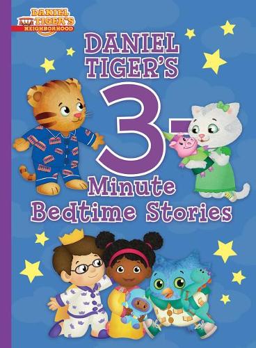 Daniel Tiger&#39;s 3-Minute Bedtime Stories