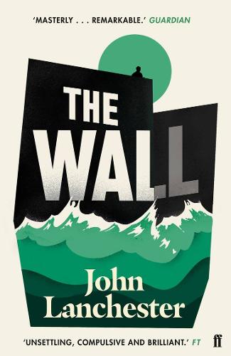The Wall: LONGLISTED FOR THE BOOKER PRIZE 2019