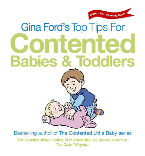 Gina Ford&#39;s Top Tips For Contented Babies &amp; Toddle