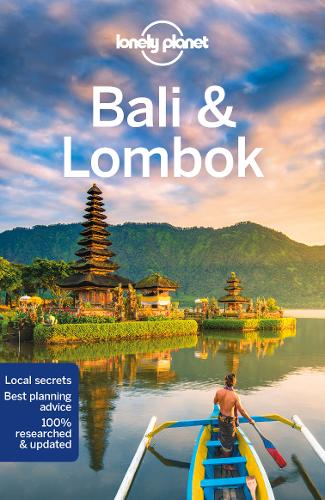 Lonely Planet Bali, Lombok &amp; Nusa Tenggara