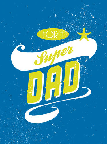 For a Super Dad