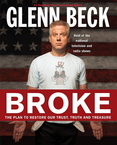 Broke: The Plan to Restore Our Trust, Truth and Treasure