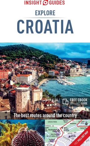 Insight Guides Explore Croatia (Travel Guide with Free eBook)