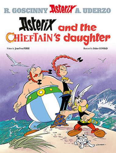 Asterix: Asterix and the Chieftain&#39;s Daughter: Album 38