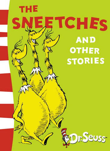 The Sneetches and Other Stories: Yellow Back Book (Dr. Seuss - Yellow Back Book)