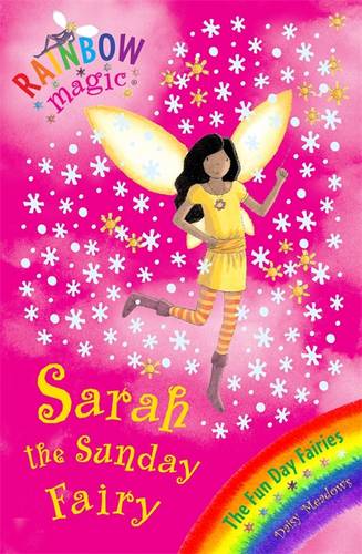 Rainbow Magic: Sarah The Sunday Fairy: The Fun Day Fairies Book 7