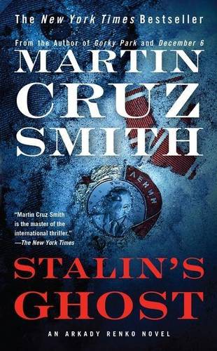 Stalin&#39;s Ghostexp: An Arkady Renko Novel