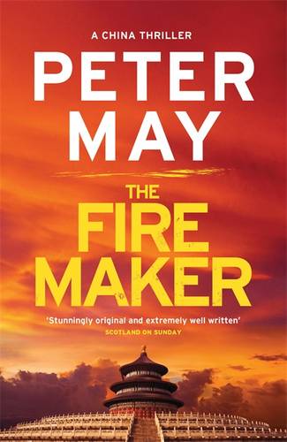The Firemaker: A red-hot crime thriller from the Sunday Times bestseller (China Thriller 1)