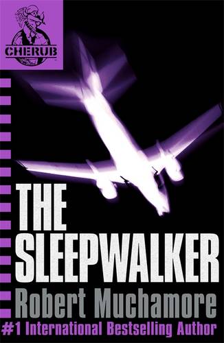 CHERUB: The Sleepwalker: Book 9