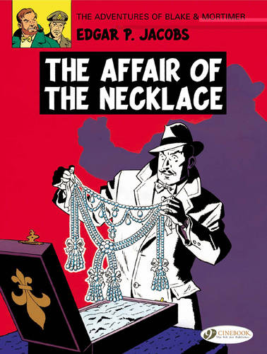 Blake &amp; Mortimer 7 - The Affair of the Necklace