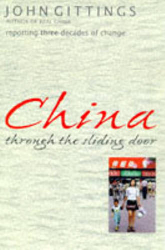 China Through the Sliding Door: Reporting Three Decades of Change