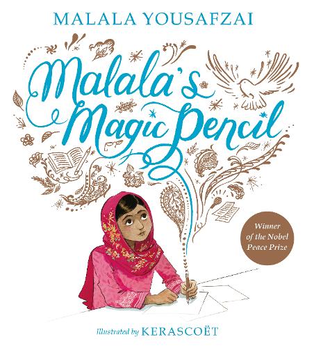 Malala&#39;s Magic Pencil