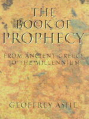 The Book of Prophecy: From Ancient Greece to the Millennium