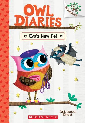 Eva&#39;s New Pet: A Branches Book (Owl Diaries 