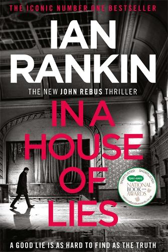 In a House of Lies: The Brand New Rebus Thriller - the No.1 Bestseller