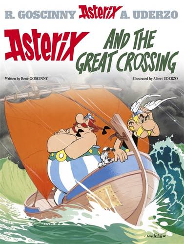 Asterix: Asterix and the Great Crossing: Album 22