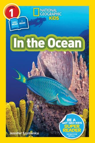 National Geographic Kids Readers: In the Ocean (L1/Co-reader) (Readers)
