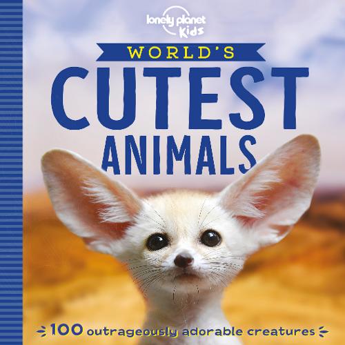 World&#39;s Cutest Animals