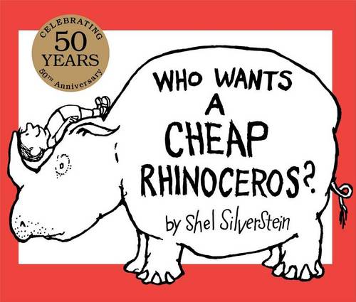 Who Wants a Cheap Rhinoceros?: 50th Anniversary Edition
