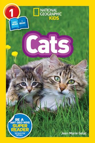 National Geographic Kids Readers: Cats (National Geographic Kids Readers: Level 1 )