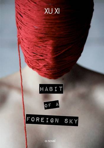 Habit of a Foreign Sky: A Novel