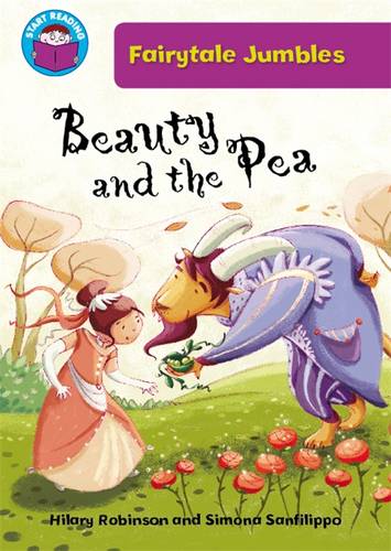 Start Reading: Fairytale Jumbles: Beauty &amp; the Pea