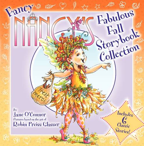 Fancy Nancy&#39;s Fabulous Fall Storybook Collection