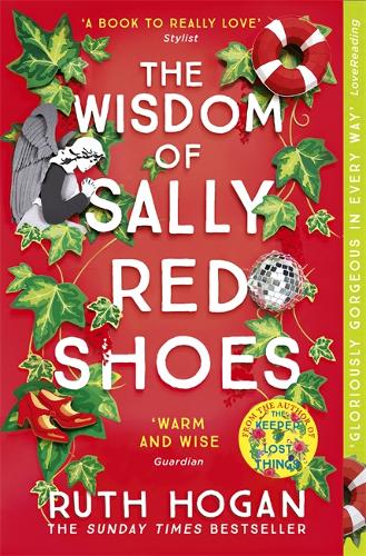 The Wisdom of Sally Red Shoes: from the author of The Keeper of Lost Things