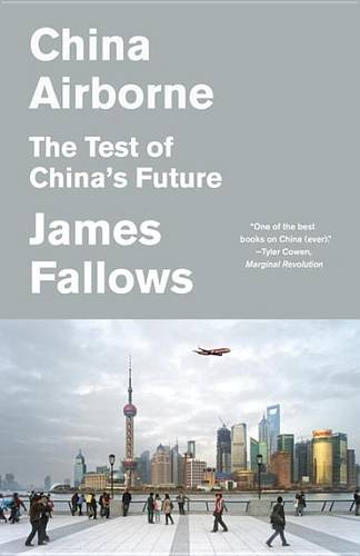 China Airborne: The Test of China&#39;s Future