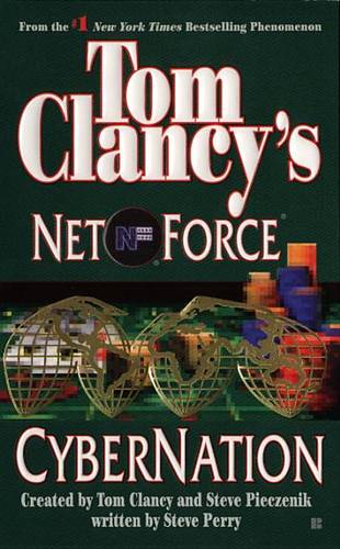 Tom Clancy&#39;s Net Force: Cybernation