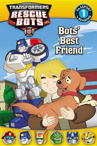 Transformers Rescue Bots: Bots&#39; Best Friend