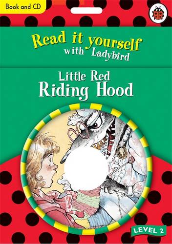 Read It Yourself: Little Red Riding Hood book and CD: Read It Yourself Level 2