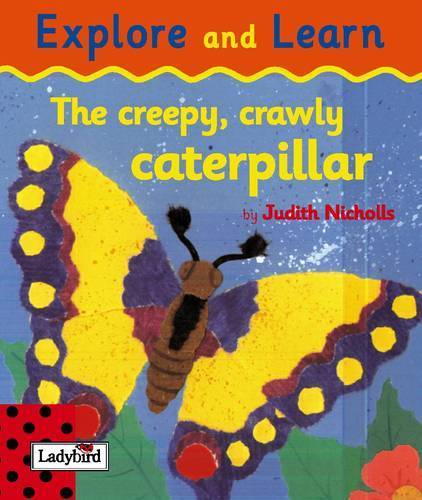 The Creepy Crawly Caterpillar