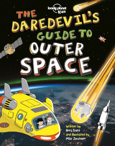 The Daredevil&#39;s Guide to Outer Space