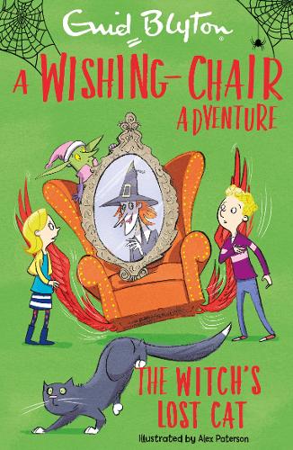 A Wishing-Chair Adventure: The Witch&#39;s Lost Cat
