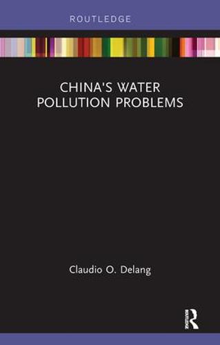 China&#39;s Water Pollution Problems