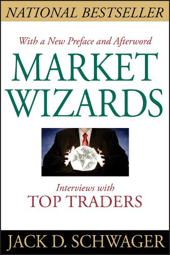 Market Wizards: Interviews with Top Traders Updated