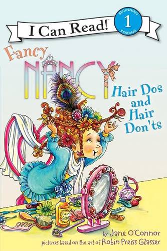 Fancy Nancy: Hair Do&#39;s and Hair Don&#39;ts