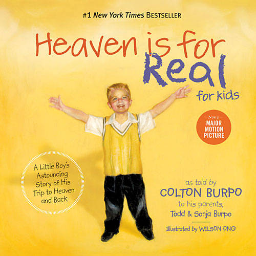 Heaven is for Real for Kids: A Little Boy&#39;s Astounding Story of His Trip to Heaven and Back