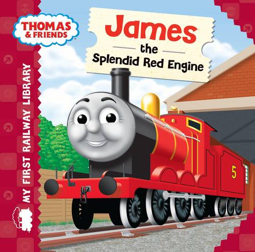 Thomas &amp; Friends: My First Railway Library: James the Splendid Red Engine
