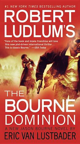 Robert Ludlum&#39;s (Tm) the Bourne Dominion