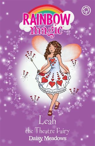 Rainbow Magic: Leah the Theatre Fairy: The Showtime Fairies Book 2