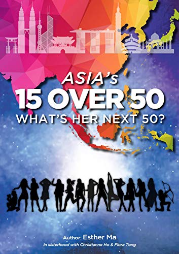 Asia&#39;s 15 Over 50