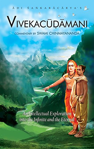 Vivekachudamani: An Intellectual Exploration into the Infinite and the Eternal