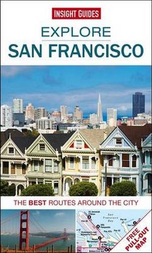 Insight Guides Explore San Francisco (Travel Guide with Free eBook)